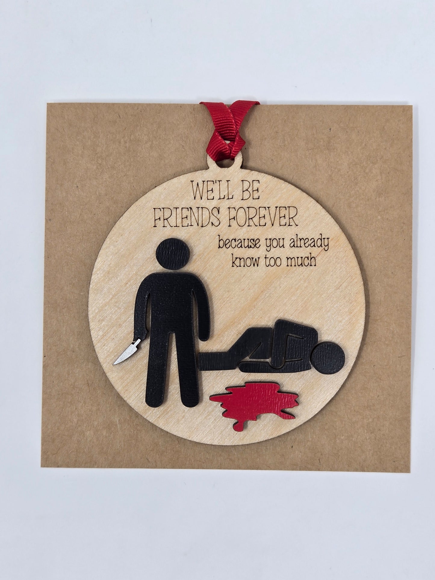 "We'll be Friends Forever" Ornament – A Heartfelt Christmas Keepsake - Made in USA